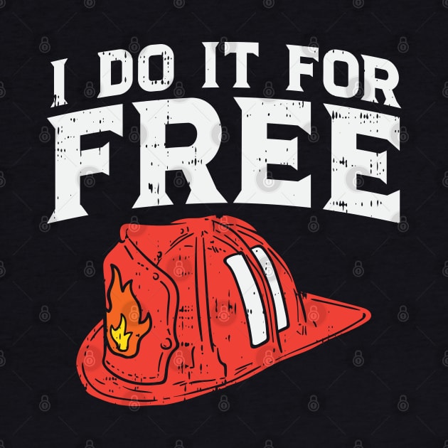 Volunteer Firefighter: I Do It For Free by maxdax